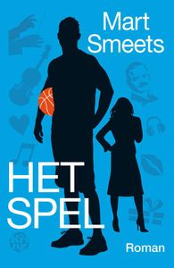 Het spel - Mart Smeets - ebook