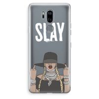 Slay All Day: LG G7 Thinq Transparant Hoesje