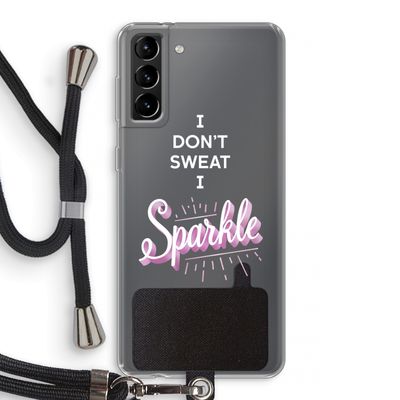 Sparkle quote: Samsung Galaxy S21 Plus Transparant Hoesje met koord