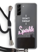 Sparkle quote: Samsung Galaxy S21 Plus Transparant Hoesje met koord