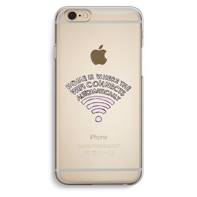 Home Is Where The Wifi Is: iPhone 6 / 6S Transparant Hoesje