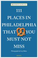 Reisgids 111 places in Places in Philadelphia That You Must Not Miss | Emons - thumbnail