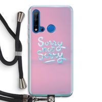 Sorry not sorry: Huawei P20 Lite (2019) Transparant Hoesje met koord