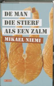 De man die stierf als een zalm (Hardback)