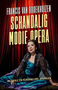 Schandalig mooie opera (Paperback)