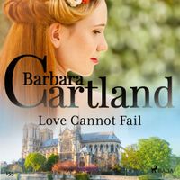 Love Cannot Fail (Barbara Cartland's Pink Collection 155) - thumbnail