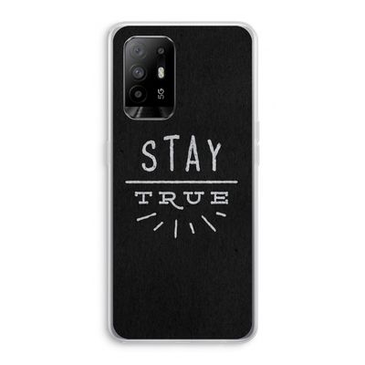 Stay true: Oppo A94 5G Transparant Hoesje