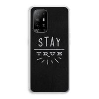 Stay true: Oppo A94 5G Transparant Hoesje