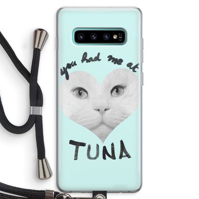 You had me at tuna: Samsung Galaxy S10 Plus Transparant Hoesje met koord