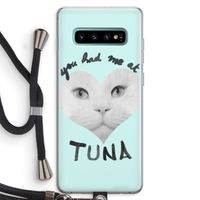 You had me at tuna: Samsung Galaxy S10 Plus Transparant Hoesje met koord