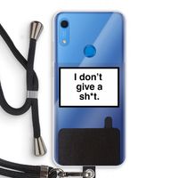 Don't give a shit: Huawei Y6s Transparant Hoesje met koord