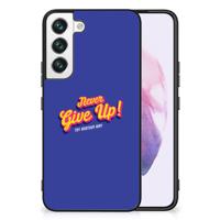 Samsung Galaxy S22 | Telefoon Hoesje | met tekst Never Give Up