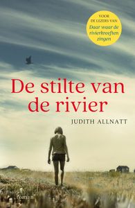 De stilte van de rivier - Judith Allnatt - ebook