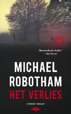 Het verlies - Michael Robotham - ebook