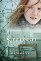 De muurbloem - Afra Beemsterboer - ebook