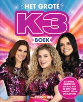 K3 : fotoboek - Het Grote K3 boek (Hardback)