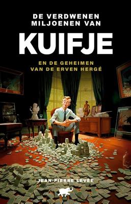 De verdwenen miljoenen van Kuifje (Paperback)