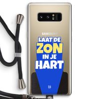 Laat de zon in je hart: Samsung Galaxy Note 8 Transparant Hoesje met koord