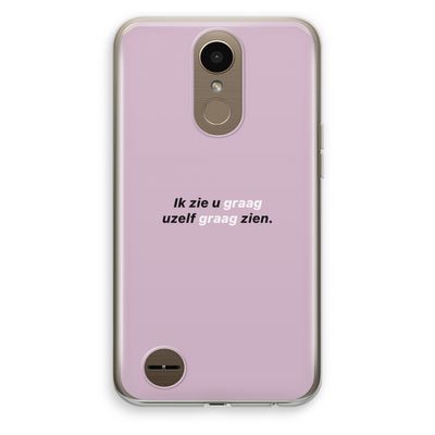 uzelf graag zien: LG K10 (2017) Transparant Hoesje