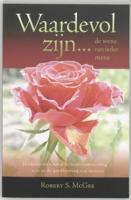 Waardevol zijn ... de wens van ieder mens (Paperback)