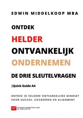 De Drie Sleutelvragen | Quick Guide A4 - Mba Edwin Middelkoop - Paperback (9789464656626) De Drie Sleutelvragen | Quick Guide A4 - Mba Edwin Middelkoop - Paperback (9789464656626)