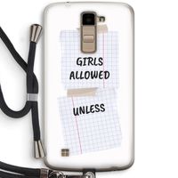 No Girls Allowed Unless: LG K10 (2016) Transparant Hoesje met koord