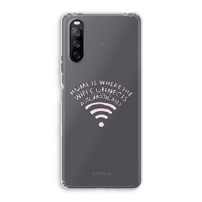 Home Is Where The Wifi Is: Sony Xperia 10 III Transparant Hoesje