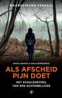 Als afscheid pijn doet (Paperback)