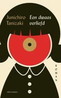 Een dwaas verliefd - Junichiro Tanizaki - ebook