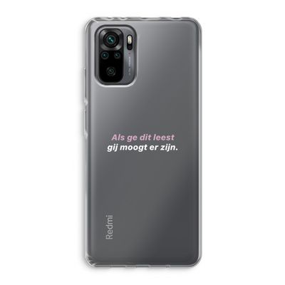 gij moogt er zijn: Xiaomi Redmi Note 10 Pro Transparant Hoesje