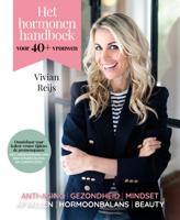 Het hormonenhandboek voor 40+ vrouwen (Paperback)