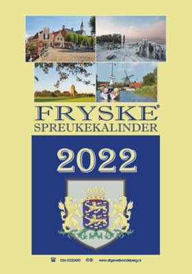 Fryske spreukekalinder 2022 (Kalender)