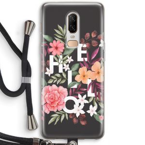 Hello in flowers: OnePlus 6 Transparant Hoesje met koord