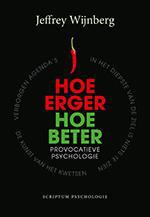 Hoe erger, hoe beter (Paperback)