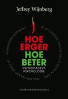 Hoe erger, hoe beter (Paperback)