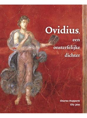Ovidius, een onsterfelijke dichter (Paperback)