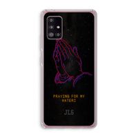 Praying For My Haters: Samsung Galaxy A51 5G Transparant Hoesje
