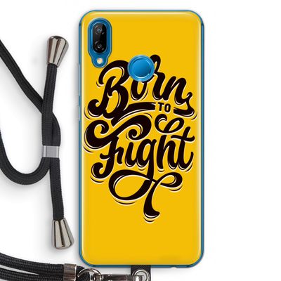 Born to Fight: Huawei P20 Lite Transparant Hoesje met koord