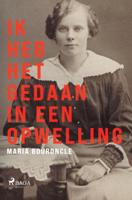 Ik heb het gedaan in een opwelling (Paperback)