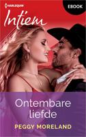 Ontembare liefde - Peggy Moreland - ebook
