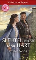 Sleutel naar haar hart - Lynsay Sands - ebook