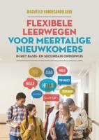Flexibele leerwegen voor meertalige nieuwkomers (Paperback)