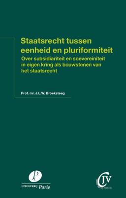Staatsrecht tussen eenheid en pluriformiteit (Paperback)