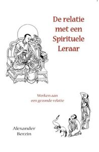 De relatie met een spirituele leraar - Alexander Berzin - ebook