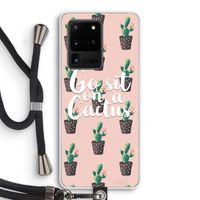 Cactus quote: Samsung Galaxy S20 Ultra Transparant Hoesje met koord