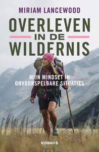 Overleven in de wildernis - Miriam Lancewood - ebook