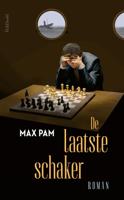 De laatste schaker - Max Pam - ebook