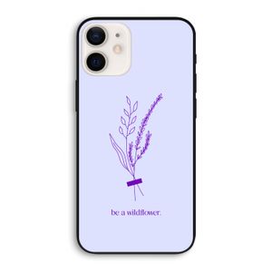 Be a wildflower: iPhone 12 Pro Biologisch afbreekbaar hoesje