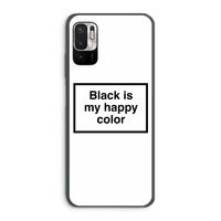 Black is my happy color: Xiaomi Redmi Note 10 5G Transparant Hoesje
