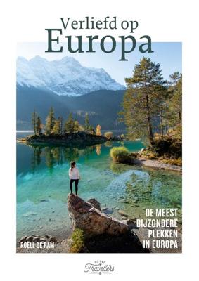 Reisinspiratieboek Verliefd op Europa | Kosmos Uitgevers